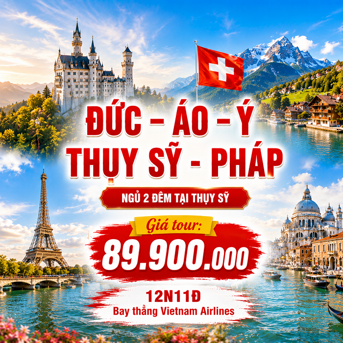 Đức – Áo – Ý – Thụy Sỹ – Pháp 12N11Đ
