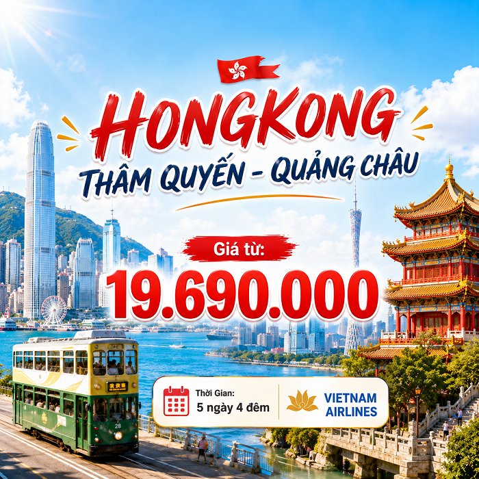 Hồng Kông – Thẩm Quyến – Quảng Châu 5N4Đ