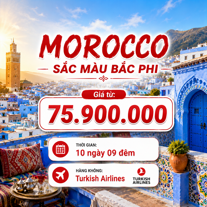 Maroc – Thế giới cổ tích ” Nghìn lẻ một đêm” 10N9Đ