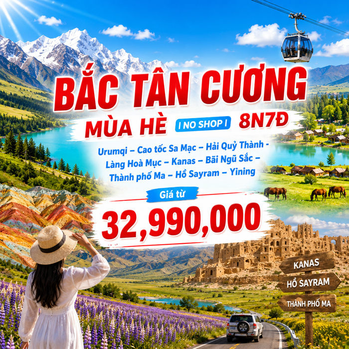 BẮC TÂN CƯƠNG : Urumqi – Vịnh Ngũ Sắc – Kanas – Karamay 8N7Đ
